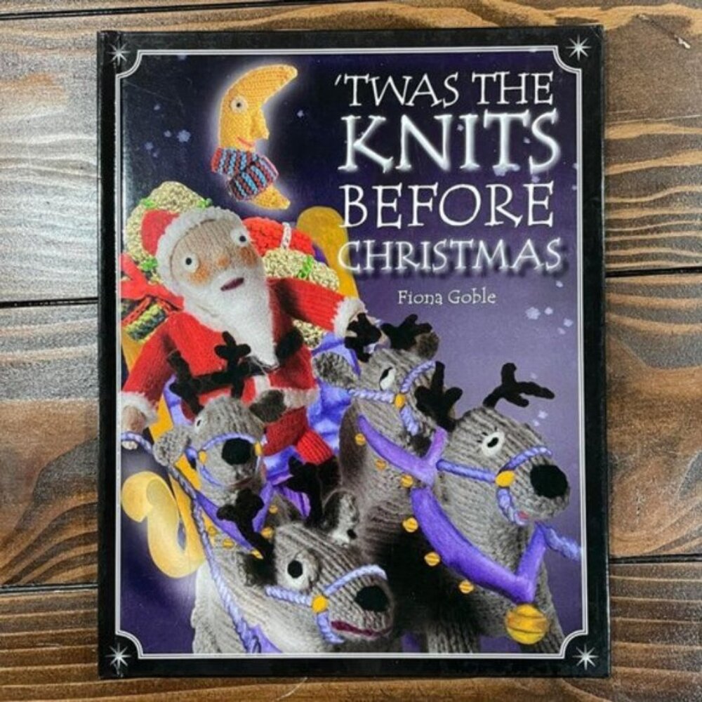 5/$20 NEW 'Twas the KNITS Before Christmas Knitting Projects & Story Book